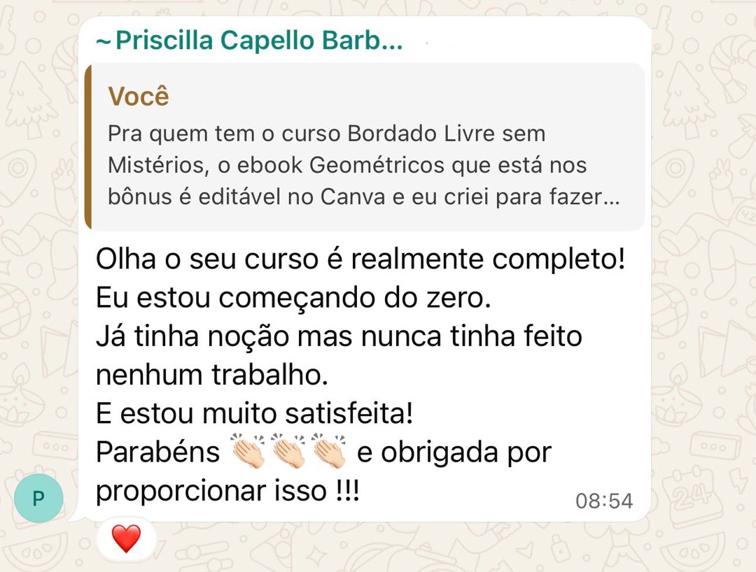 Priscilla: o curso é realmente completo, começando do zero