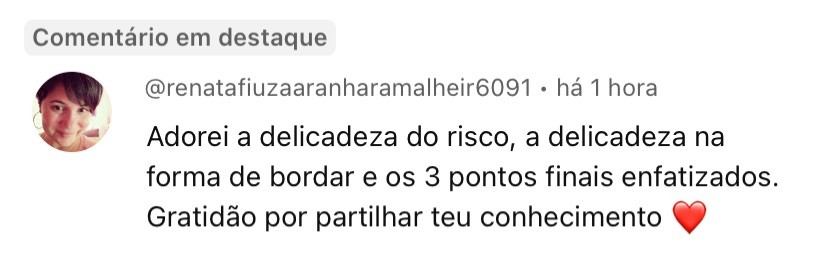 Comentário: adorou a delicadeza do risco e os pontos finais