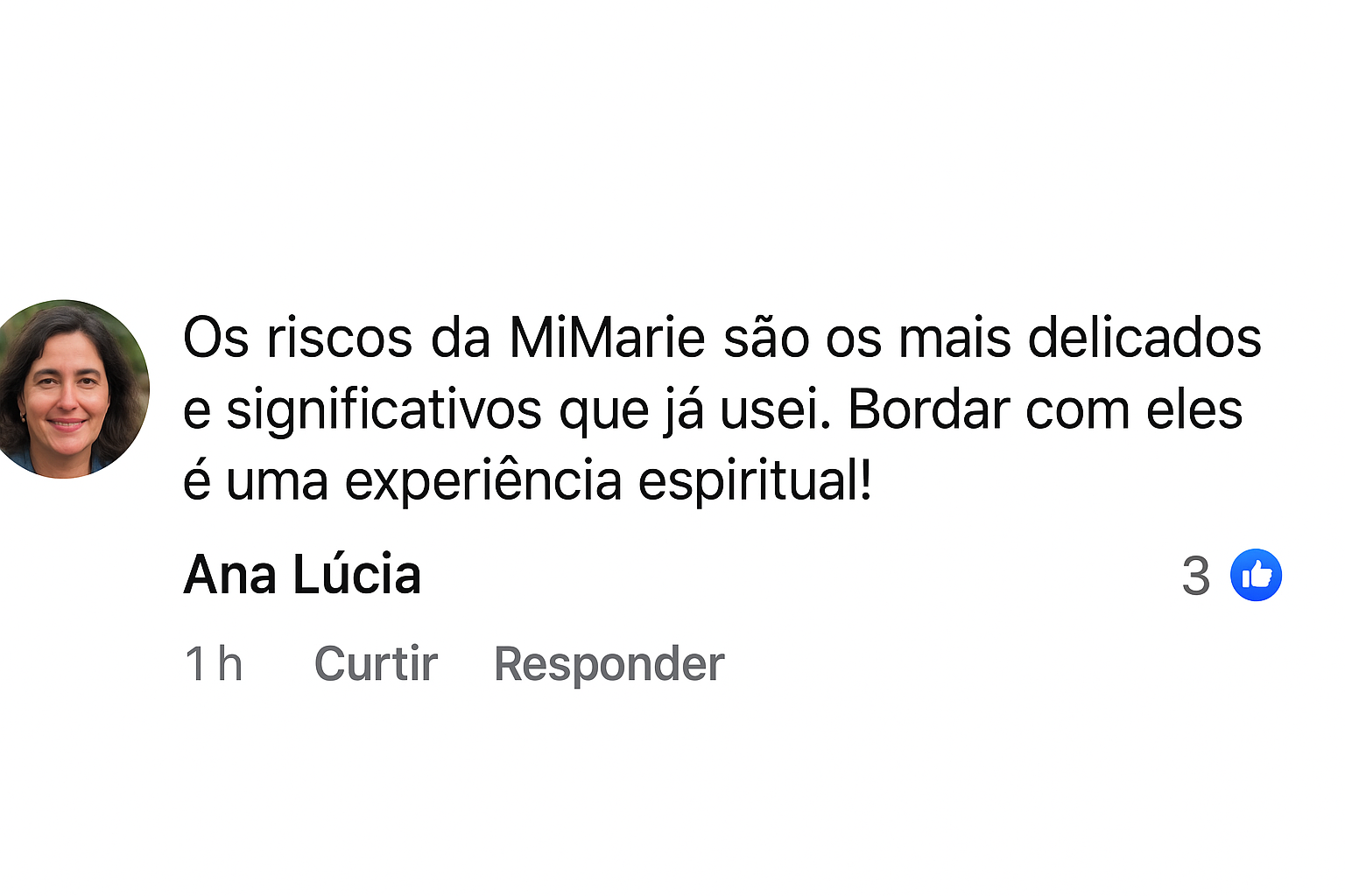 Comentário de Ana Lúcia: os riscos da Mimarie são os mais delicados que já usou